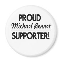 Proud Michael Bennet Supporter! Fridge Magnet