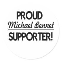 Proud Michael Bennet Supporter! Stickers
