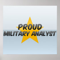 Proud Military Analyst Posters