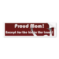 Proud Mom bumper stickers by broughtlow Proud Mom bumper stickers