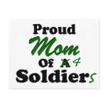 Proud Mom Of 4 Soldiers Post Card