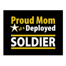 Proud Mom of a Deployed Soldier Postcard