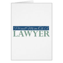 Proud Mom Of A Lawyer Greeting Card