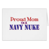 Proud Mom of a Navy Nuke ! cards