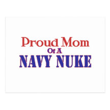 Proud Mom of a Navy Nuke ! Postcard
