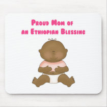 Proud Mom of an Ethiopian Blessing girl mousepads