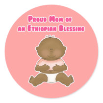 Proud Mom of an Ethiopian Blessing girl stickers by robynsnest Proud Mom of an Ethiopian Blessing girl stickers