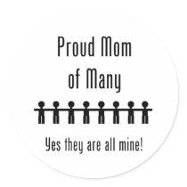 Proud Mom of Many -  8 kids stickers