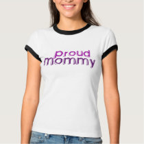 Proud Mommy t-shirts