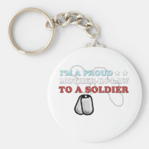 Proud Mother-in-Law to a Soldier Key Chains