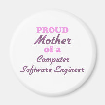 Proud Mother of a Computer Software Engineer Magnet