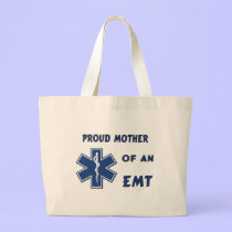 Proud Mother of an EMT Bag bags