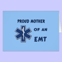 Proud Mother of an EMT cards
