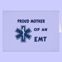 Proud Mother Of An EMT cards