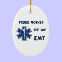 Proud Mother Of An EMT ornaments
