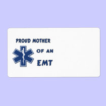 Proud Mother Of An EMT labels