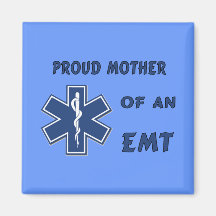 Proud Mother Of An EMT Fridge Magnet