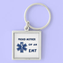 Proud Mother Of An EMT keychains