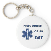 Proud Mother Of An EMT Key Chains
