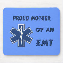 Proud Mother Of An EMT mousepads