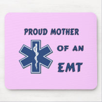 Proud Mother Of An EMT mousepads