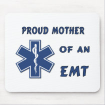 Proud Mother Of An EMT mousepads