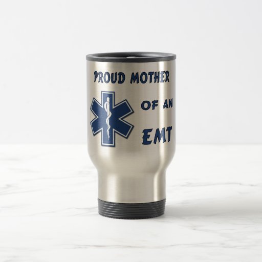 Proud Mother Of An EMT Mugs