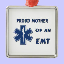 Proud Mother Of An EMT ornaments