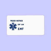 Proud Mother Of An EMT labels