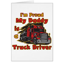 Proud My Daddy is a Truck Driver cards