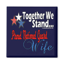 Proud national Guard Wife magnets