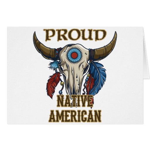Proud Native American Greeting Card Zazzle