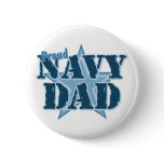 Proud Navy Dad Pinback Buttons