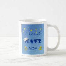 Proud Navy Mom Coffee Cup Coffee Mugs