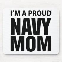 Proud Navy Mom mousepad by navyformoms Proud Navy Mom mousepad