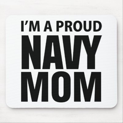 Proud Navy Mom mousepad by navyformoms