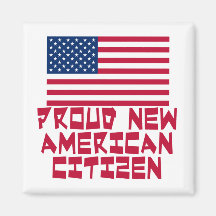 Proud New American Citizen Fridge Magnet