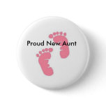 Proud New Aunt Pins