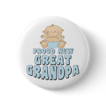 PROUD NEW Great Grandpa Boy buttons