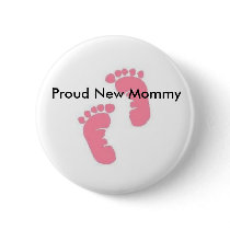 Proud New Mommy Pins