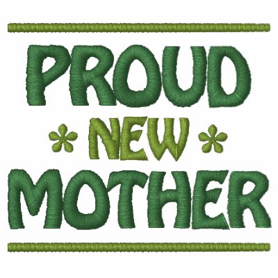Proud New Mother by teesforyourfamily