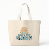 PROUD NEW Nana T-Shirt Tote Bags