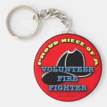 Proud Niece of a Volunteer Firefighter keychain