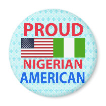 Proud Nigerian American Magnet