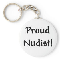 Proud Nudist Key Chains