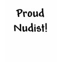 Proud Nudist t-shirts