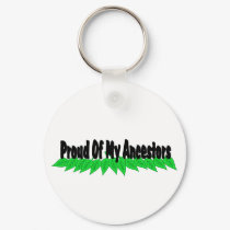 Proud Of My Ancestors keychains by Mrscookie Proud Of My Ancestors keychains