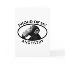 Proud Of My Ancestry Chimp Card