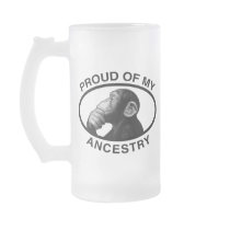 Proud Of My Ancestry Chimp Coffee Mug