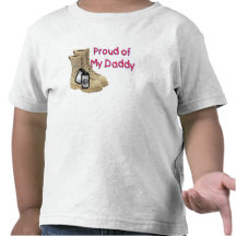 Proud Of My Daddy (Army) Tees